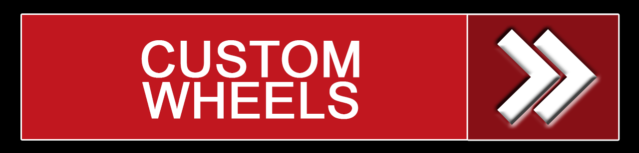 Custom Wheels Available!